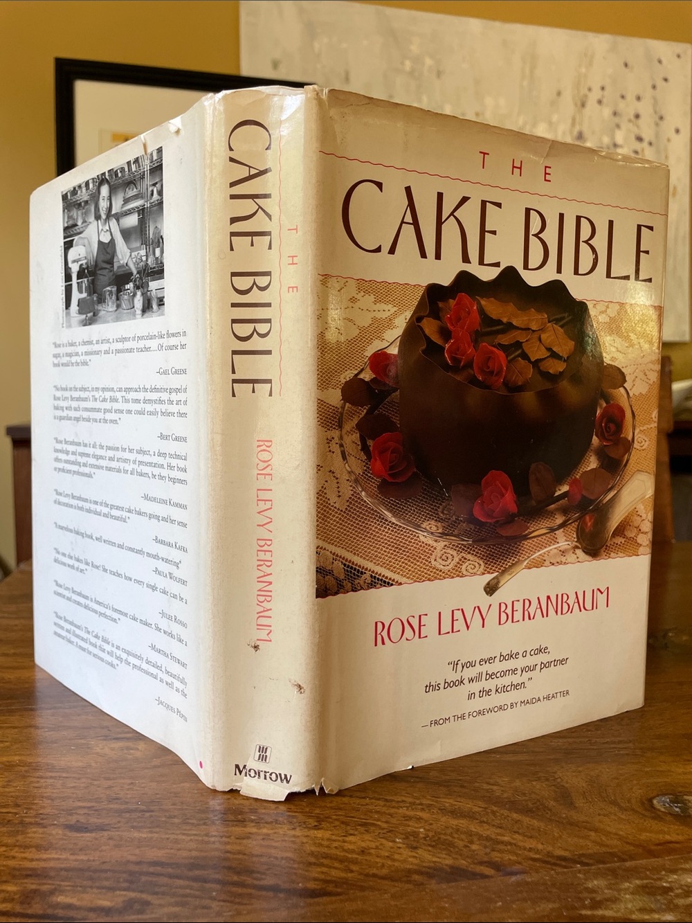 1988 THE CAKE BIBLE by Rose Levy Beranbaum First Edition and First Printing